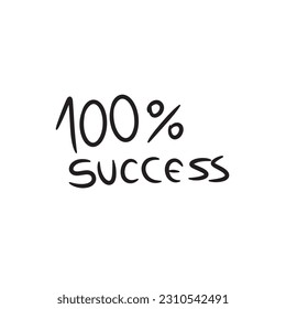 Hand drawn 100% success icon text isolated on white background,vector illustration eps10