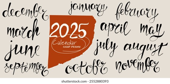 Hand drawn 2025 calendar design with elegant cursive lettering of months, featuring creative typography and a modern, artistic style. Vector illustration