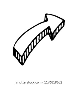 Hand drawn 3D arrow doodle icon. Hand drawn black sketch. Sign symbol. Decoration element. White background. Isolated. Flat design. Vector illustration.