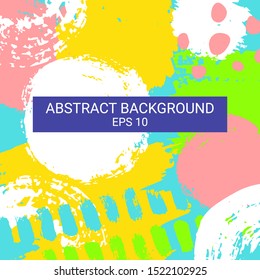 Hand drawn abstract background with colorful paint spots,strokes,blots, dashes and lines. Grungy modern vector illustration  for your design. Perfect for website, badge, poster, print, flyer,card, ad.
