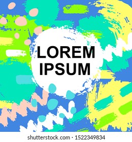 Hand drawn abstract background with colorful paint spots,strokes,blots, dashes and lines. Grungy modern vector illustration with space for text. Perfect for website, poster, print, flyer, card, ad.