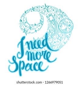 Hand drawn abstract stylized galactic spiral with stars and Brush stroke lettering with inspiration, motivation, encouraging quote. Sky with stars, blue galaxy, universe illustration. Space lettering