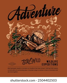 hand drawn Adventure mountain illustration, autumn winter vintage retro wild nature with slogan t-shirt print design