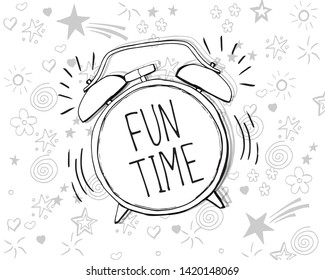  Hand drawn alarm clock. Fun time phrase.