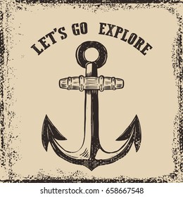 Hand drawn anchor illustration on grunge background. Design element for poster, t-shirt. Vector illustration