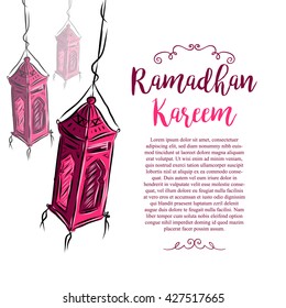Hand drawn arabic lanterns, vector illustration background for muslim community holy month Ramadan Kareem