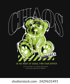 hand drawn art chaos slogan with bear green doll graffiti style vector illustration