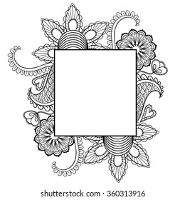 Hand drawn artistic ethnic ornamental patterned floral frame for St. Valentine's day in doodle, zentangle style for adult coloring pages, tattoo, t-shirt or prints. Vector spring illustration.