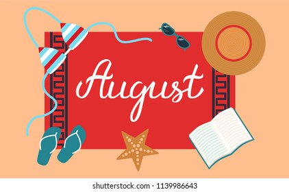Hand drawn August typography lettering poster, bright design on beach towel background. Summer time month title vector illustration with summer day elements - sun hat, sunglasses, flip flops, swimsuit