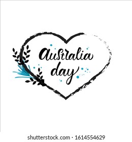 Hand drawn AUSTRALIA DAY typography poster. Celebration quotation for card, banner, logo, icon. Black lettering with black heart on white background. Vector illustration