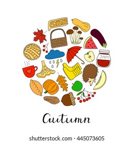 Hand drawn autumn items in circle shape with lettering. Nut, leaf, pumpkin, umbrella, apple pie, mushroom, hedgehog, rowan berry, melon, jam, hot drink, wicker basket, rain boots, acorn.