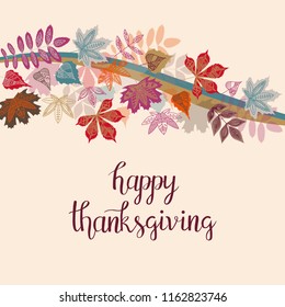 Hand drawn autumn typography lettering poster with colorful leaves in flat style. Vector illustration Happy Thanksgiving text for greeting cards, invitations. Seasonal frame, border, banner template