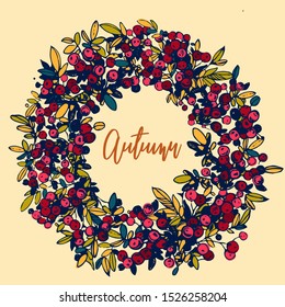 Hand drawn autumn wreath with red berries and yellow leaves. Vector illustration for your design