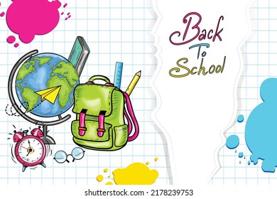 Hand Drawn Back to School Banner Template. Hand Drawn Illustration. Educational Concept for New School Term. School Bag with Stationary, Globe Earth and Colorful Paint splashes on Blank Math Pattern.