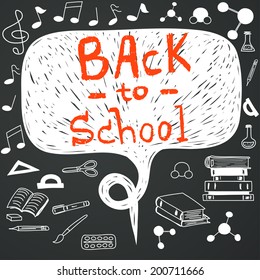 Hand drawn back to school doodles with school stationary. Design elements, hand drawn lettering and speech bubble for the text on chalkboard background.