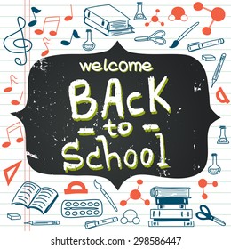 Hand drawn back to school doodles with school stationary. Design elements, hand drawn lettering and figure frame for the text on lined notebook paper.