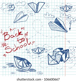 Hand Drawn Back To School Sketch On Squared Notebook Paper. Notebook Doodles With Lettering, Paper Boats And Paper Planes. Vector Illustration. Background