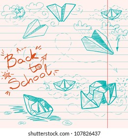 Hand drawn Back to School sketch on lined notebook paper. Notebook doodles with lettering, paper boats and paper planes. Vector Illustration. Background