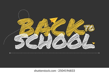 Hand Drawn Back to School Text Typography with Paper Airplane and School Bus. Education Background Design, Greeting Card, Cover, Banner. Vector Template
