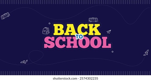 Hand Drawn Back to School Text Typography with Paper Airplane, bag and School Bus. Education Background Design template