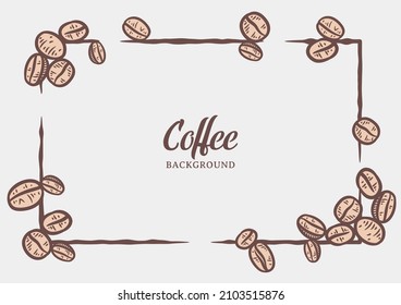 Hand drawn background with coffee beans, Vector coffee background design