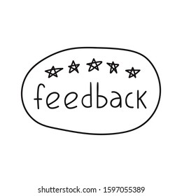 Hand drawn badge - feedback. Vector illustrations on white background.