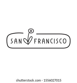 Hand drawn badge - San Francisco. Vector icon illustration for greeting card, t shirt, print, stickers, posters design on white background.