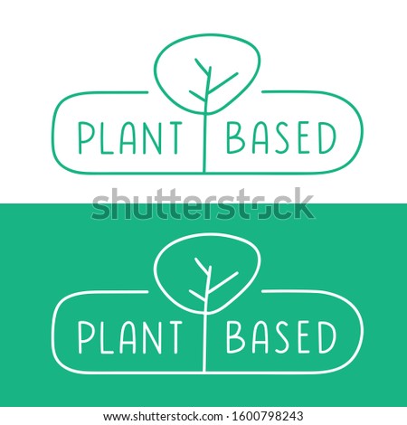 Hand drawn badges - plant based. Vector illustration for prints, stickers, posters design.