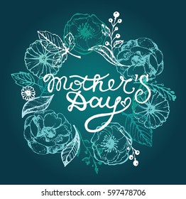 Hand drawn banner with frame Mother's Day. Vintage grunge greeting card with flowers and leaves. Vector illustration. Happy Mother's Day Calligraphy Background.