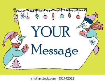 Hand drawn banner for message with two snowmen holding sheet of paper with christmas decoration. Doodle for winter holidays.