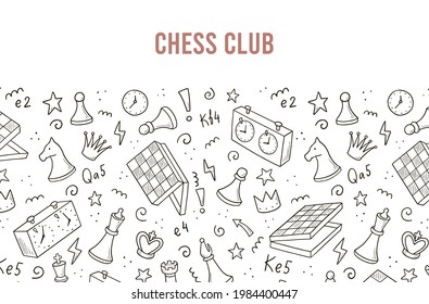 Hand drawn banners template with cartoon chess game elements. Doodle sketch style. Vector illustration for a chess club, tournaments banner, frame, brochure background.