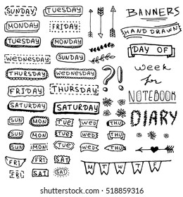 Hand drawn Banners for your Design. Label for Notebook, Diary. Days Of Week: Sunday, Monday, Tuesday, Wednesday, Thursday, Friday, Saturday.