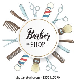 Hand drawn Barber Shop frame with  razor, scissors, shaving brush, comb, classic barber shop Pole in sketch style. Lettering. Vector illustration. For flyer, brochure. Advertising