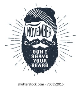 Hand drawn bearded face textured vector illustration and "November. Don't shave your beard" lettering.