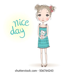 Hand drawn beautiful, cute, little girl with a cat, on background with inscription Nice day. Vector illustration.