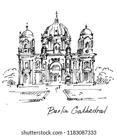 Hand drawn Berlin Cathedral. Berlin landmark. Vector illustration. Sketch.