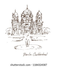 Hand drawn Berlin Cathedral. Berlin landmark. Vector illustration. Sketch.