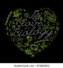 Hand drawn biology green pattern with white lettering on a black background in a shape of heart. Editable vector illustration. Scientific typography. I love biology concept
