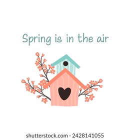 Hand drawn bird house with cherry blossom branch - card with lettering spring is coming. Vector illustration can used for spring or autumn card, summer decor. Cute birdhouse and bouquet. 