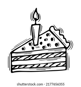 Hand drawn Birthday slice of cake. Doodle pastry food. Wedding, party, anniversary. Vector illustration