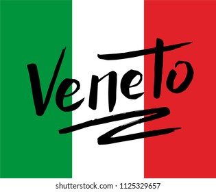 Hand drawn black lettering text Veneto on background with Italy flag. Region of Italy. Modern calligraphy vector Illustration. Print for logo, blogger, travel, map, catalog, web site, blog, banner.