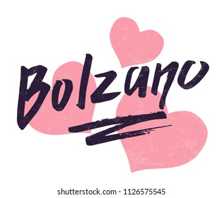 Hand drawn black lettering text Bolzano on white background with hearts. City in Italy. Modern calligraphy vector Illustration. Print for logo, travel, map, catalog, web site, poster, blog, banner.