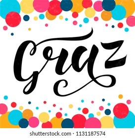 Hand drawn black lettering text Graz on white background with colored circles. City in Austria. Modern calligraphy vector Illustration. Print for logo,travel,map, catalog, web site, blog,banner,flyer.