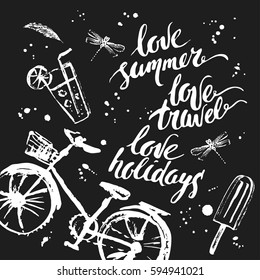 Hand drawn black and white summer design with brush lettering. Love travel, holidays, dragonfly, ink stains, cocktail.