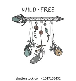 Hand drawn boho arrow with feathers and lettering - Wild, Free. Ethnic vector illustration.