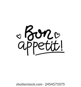 Hand Drawn Bon Appetit Calligraphy Text Vector Design.