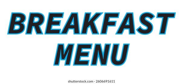 hand drawn breakfast menu text lettering icon on white background.