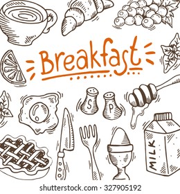 Hand drawn breakfast poster with elements of kitchen. Can be used for menu, background and other design. Vector illustration on the chalkboard.