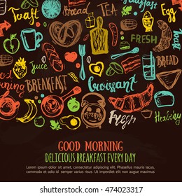 Hand drawn breakfast set with colorful funny elements of food and lettering. Can be used for menu,banner, background and site header. Vector illustration on the dark chalkboard.