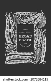 Hand drawn broad beans design template. Organic fresh food vector illustration on chalk board. Retro pods illustration. Botanical style cereal background.